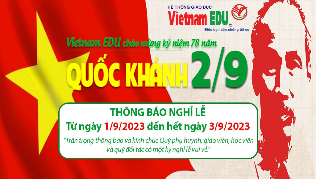 Vietnam Edu chào mừng 78 năm ngày quốc khánh 2-9