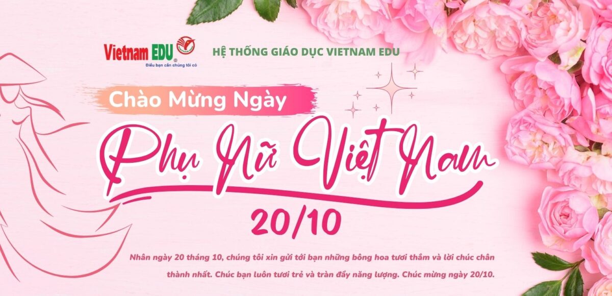 Vietnam Edu chào mừng ngày phụ nữ Việt Nam 20-10-2024