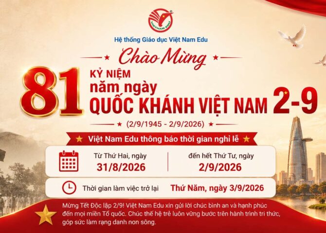 Hệ thống giáo dục Việt Nam Edu chào mừng kỉ niệm 81 năm Quốc Khánh Việt Nam 2-9